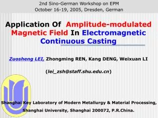 Application Of Amplitude-modulated Magnetic Field In Electromagnetic Continuous Casting