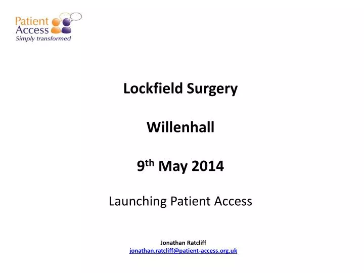 lockfield surgery willenhall 9 th may 2014 launching patient access