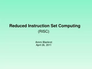 Reduced Instruction Set Computing