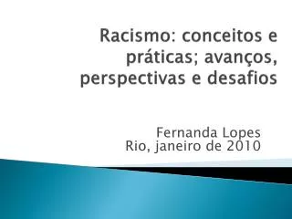 racismo conceitos e pr ticas avan os perspectivas e desafios