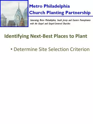 Identifying Next-Best Places to Plant Determine Site Selection Criterion