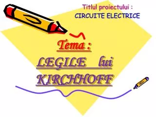 tema legile lui kirchhoff