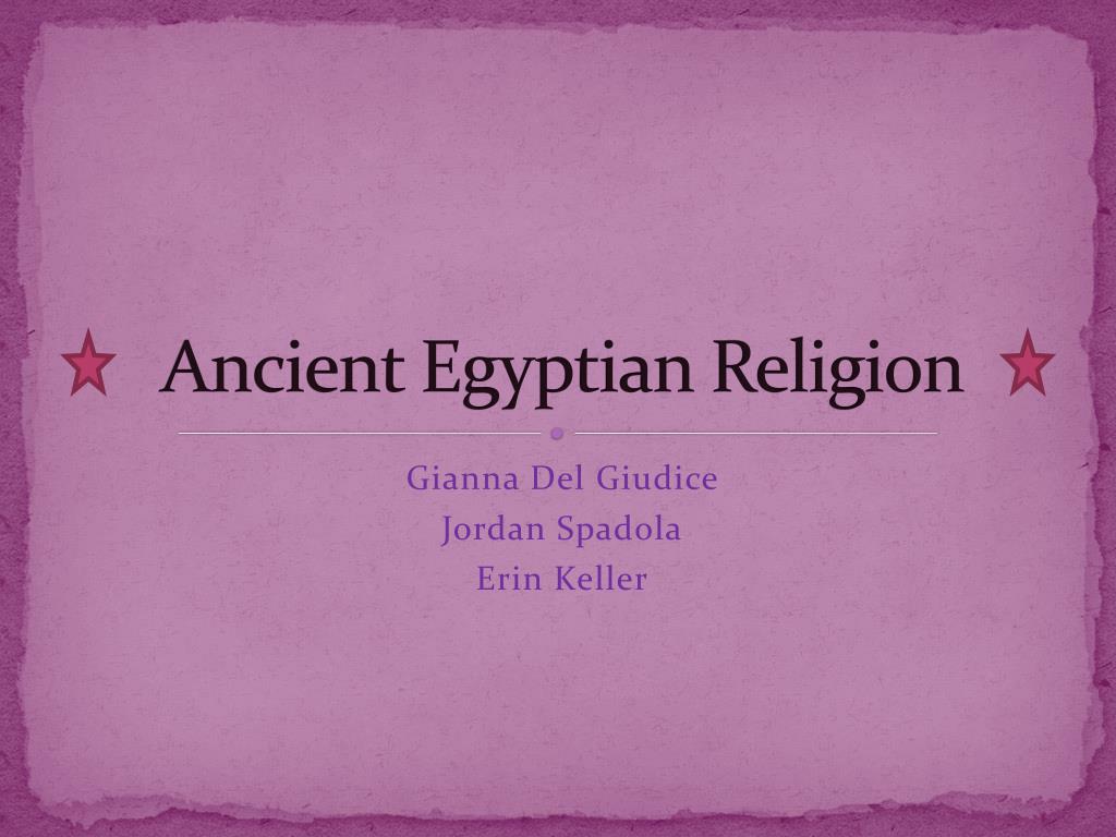 PPT - Ancient Egyptian Religion PowerPoint Presentation, free download ...