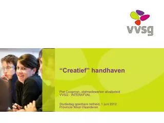 creatief handhaven