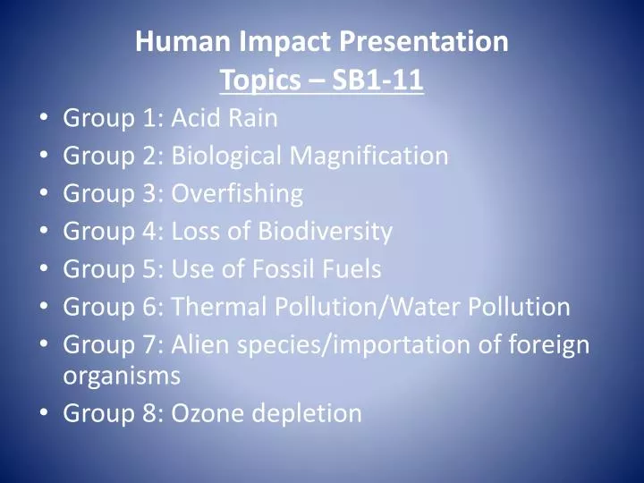 human impact presentation topics sb1 11