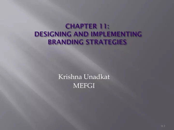 chapter 11 designing and implementing branding strategies