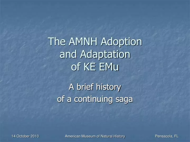 the amnh adoption and adaptation of ke emu