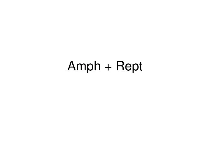amph rept