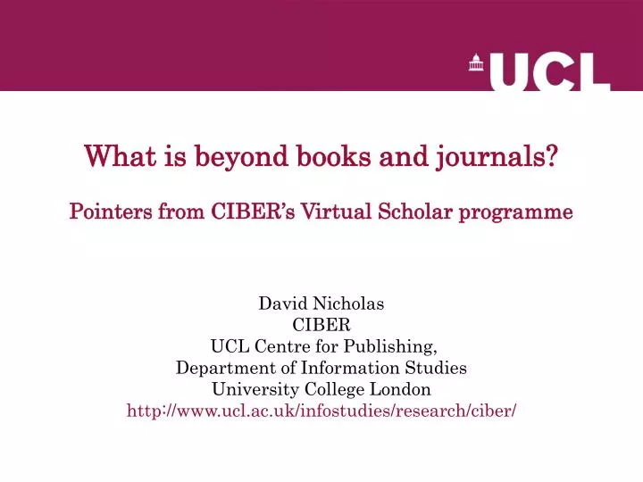 what is beyond books and journals pointers from ciber s virtual scholar programme