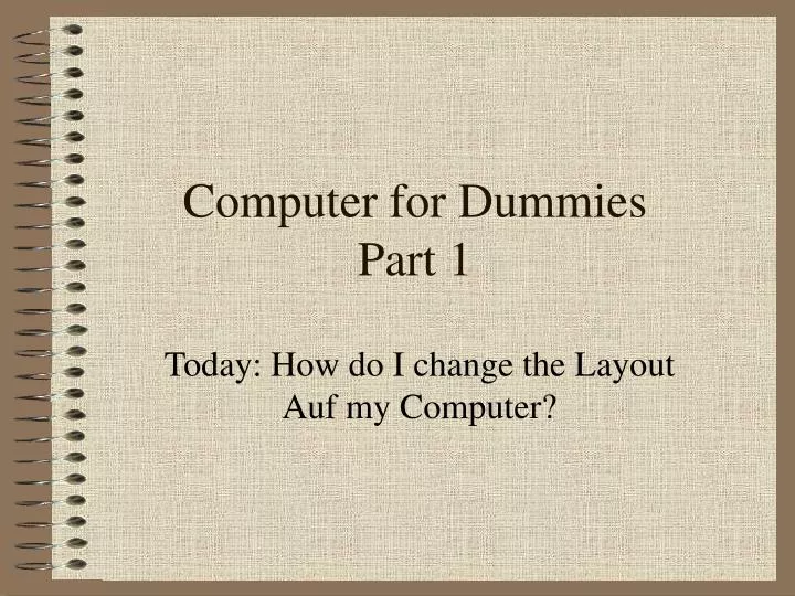 computer for dummies part 1