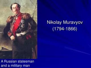 Nikolay Muravyov (1794-1866)