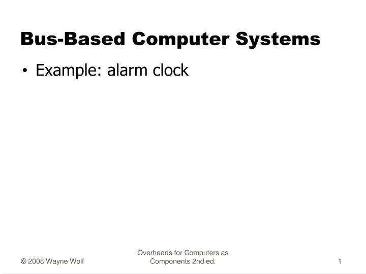 bus based computer systems