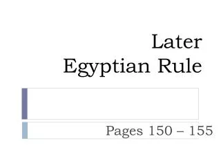 Later Egyptian Rule