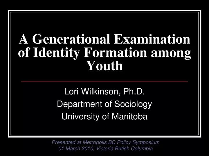 a generational examination of identity formation among youth