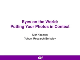Eyes on the World: Putting Your Photos in Context
