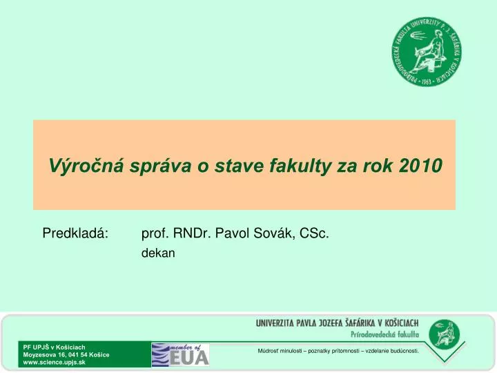 v ro n spr va o stave fakulty za rok 20 10