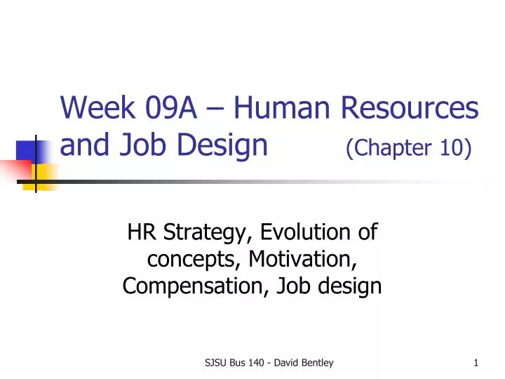 week 09a human resources and job design chapter 10