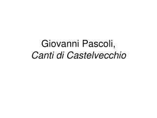giovanni pascoli canti di castelvecchio