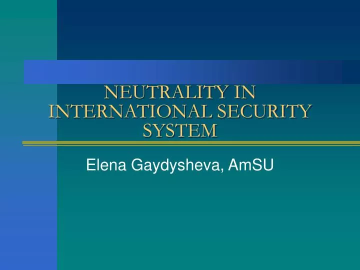 neutrality in international security system