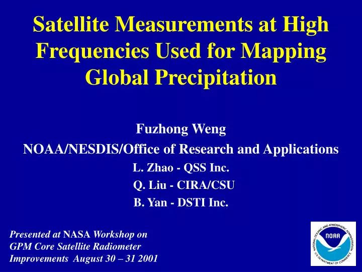 satellite measurements at high frequencies used for mapping global precipitation
