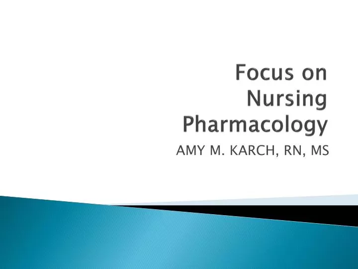 focus on nursing pharmacology