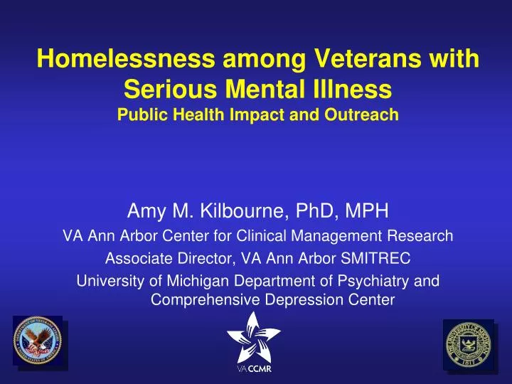 homelessness among veterans with serious mental illness public health impact and outreach