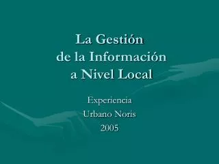 la gesti n de la informaci n a nivel local