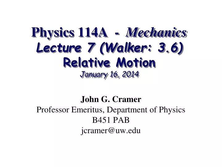 physics 114a mechanics lecture 7 walker 3 6 relative motion january 16 2014
