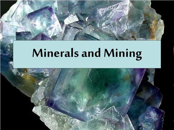 minerals and mining