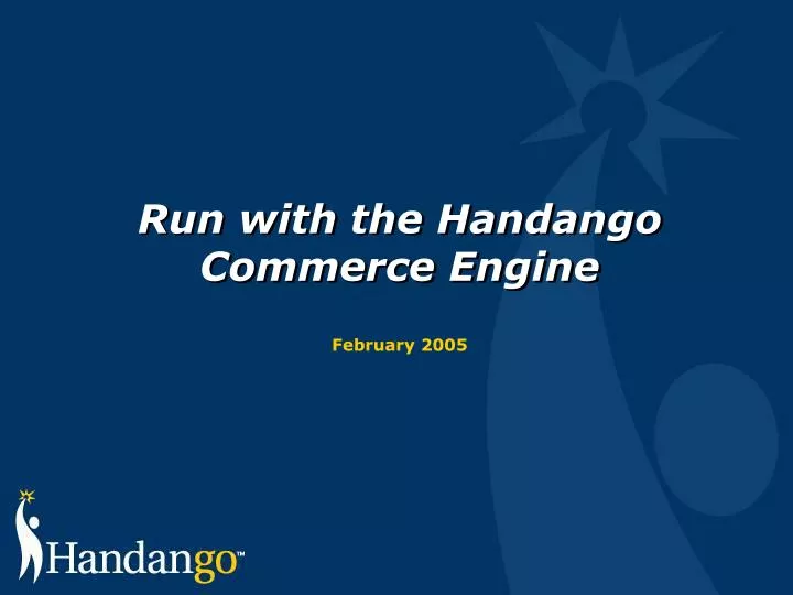 run with the handango commerce engine
