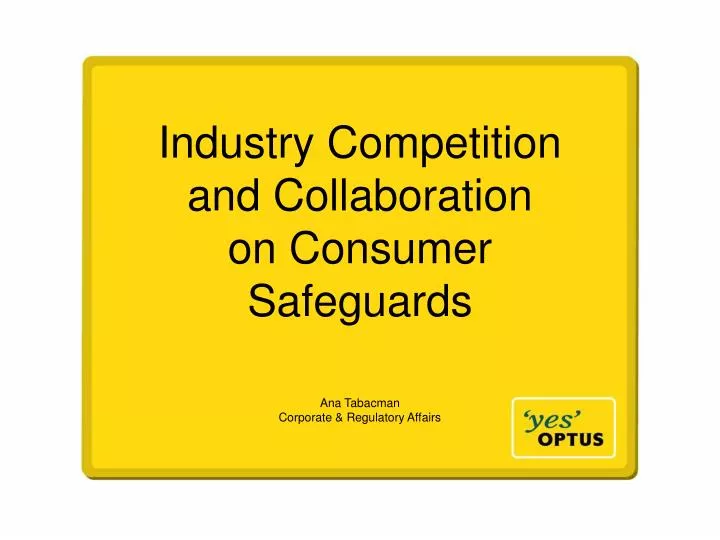 industry competition and collaboration on consumer safeguards