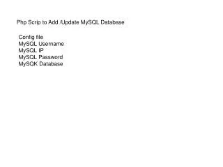 Php Scrip to Add /Update MySQL Database
