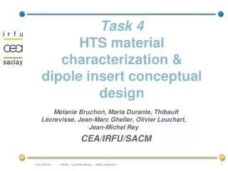 Task 4 HTS material characterization &amp; dipole insert conceptual design