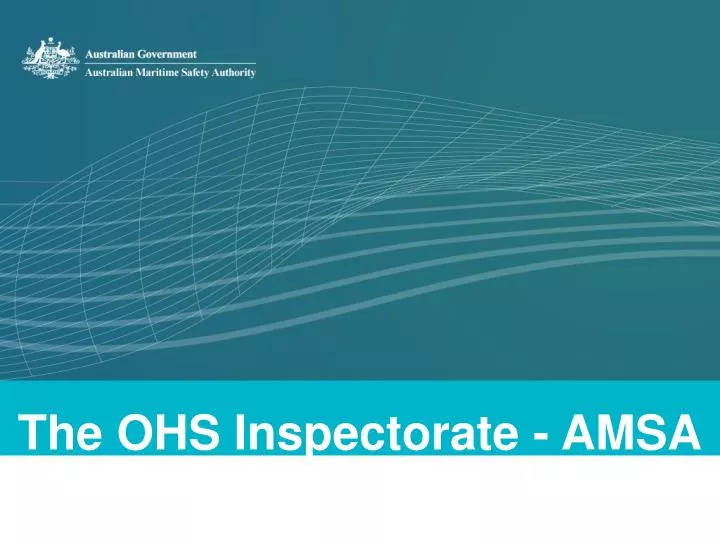 the ohs inspectorate amsa