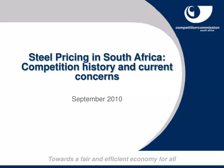 steel pricing in south africa competition history and current concerns