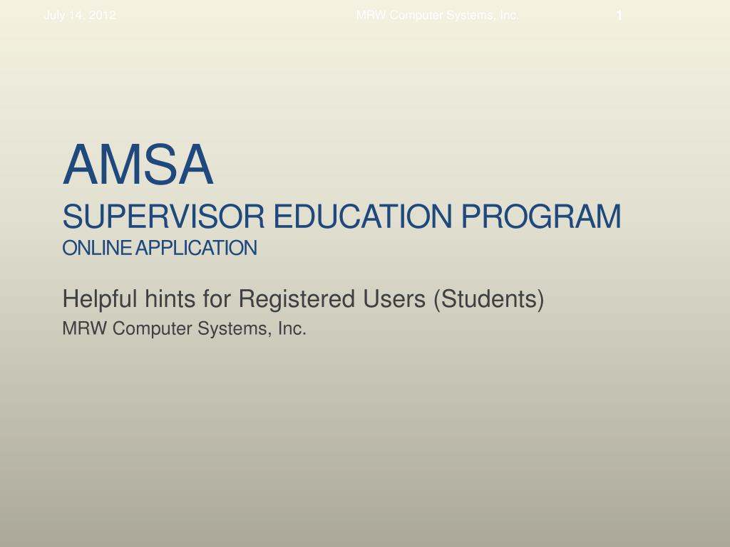 PPT - AMSA Supervisor Education Program Online Application PowerPoint ...