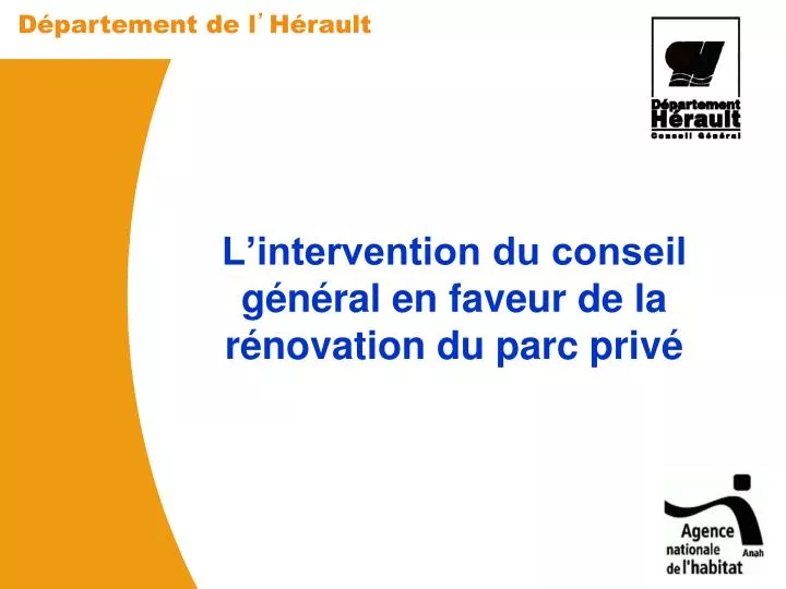 l intervention du conseil g n ral en faveur de la r novation du parc priv