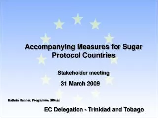 Accompanying Measures for Sugar Protocol Countries Stakeholder meeting