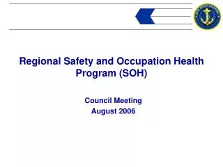 Regional Safety and Occupation Health Program (SOH)
