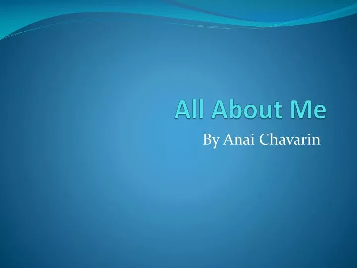 all about m e