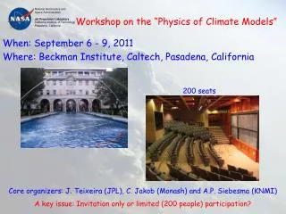 Core organizers: J. Teixeira (JPL), C. Jakob (Monash) and A.P. Siebesma (KNMI)