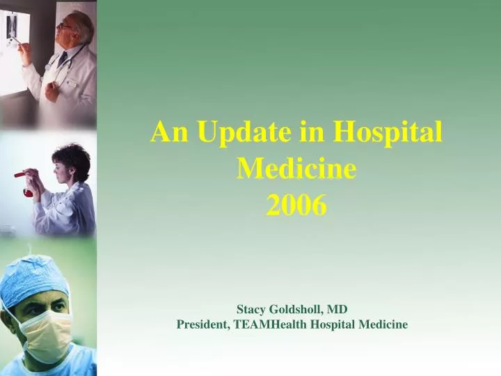 an update in hospital medicine 2006
