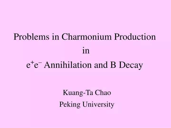 problems in charmonium production in e e annihilation and b decay