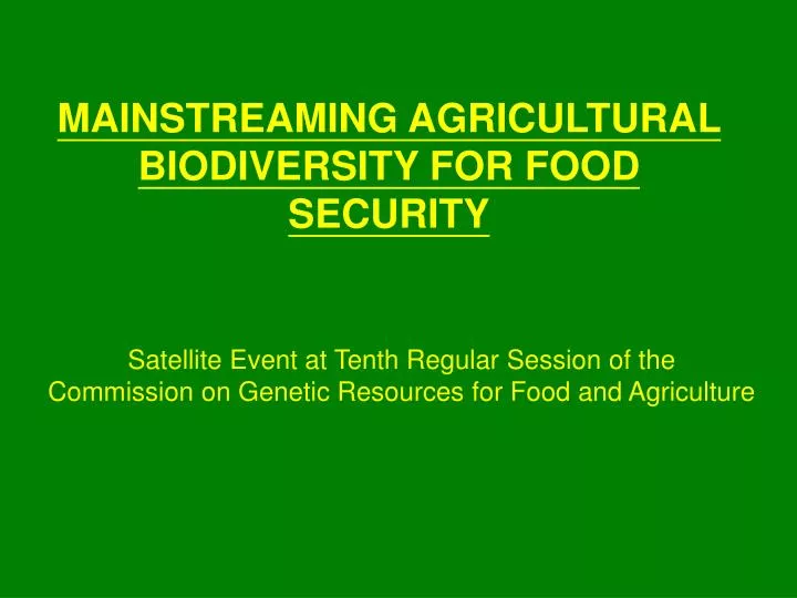mainstreaming agricultural biodiversity for food security