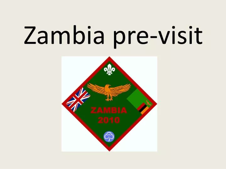 zambia pre visit