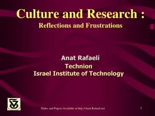 Culture and Research : Reflections and Frustrations