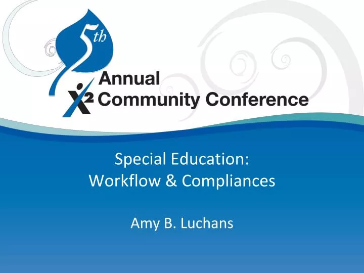 special education workflow compliances amy b luchans