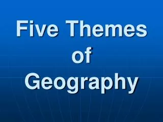 Five Themes of Geography