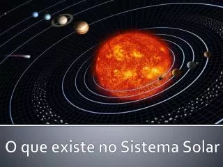 o que existe no sistema solar