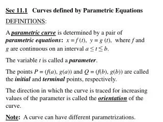 Sec 11.1 Curves defined by Parametric Equations
